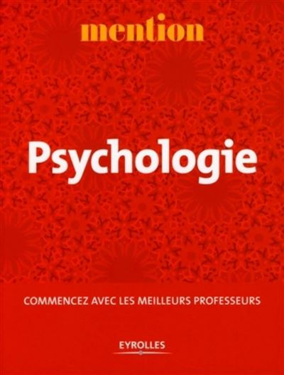 Psychologie, commencez avec les meilleurs professeurs