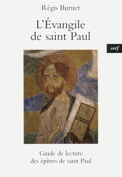 L'Évangile de saint Paul - Régis Burnet - broché