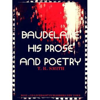 Baudelaire: His Prose and Poetry - 1