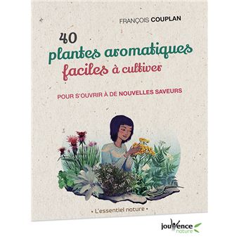 40 plantes aromatiques faciles à cultiver