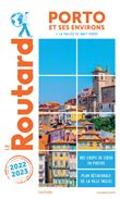 Guide du Routard Porto et ses environs 2022/23