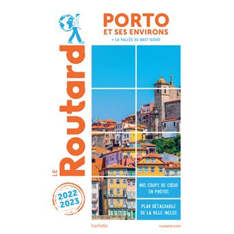 Guide du Routard Porto et ses environs 2022/23