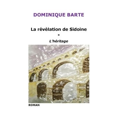 La révélation de Sidoine