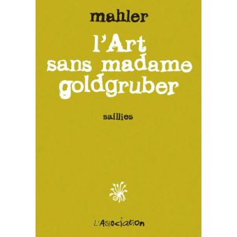 L' Art sans madame goldgruber
