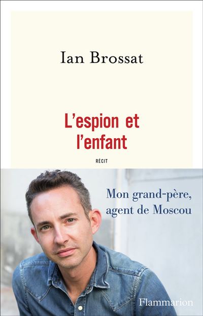 L'espion et l'enfant - Ian Brossat - broché