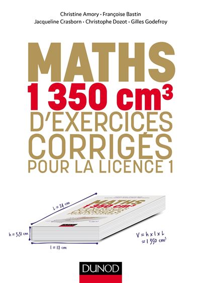 Mathématiques : 1428 cm3 d'exercices corrigés pour la Licence 1