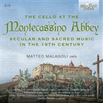 The Cello at the Montecassino Abbey - 2 CDs