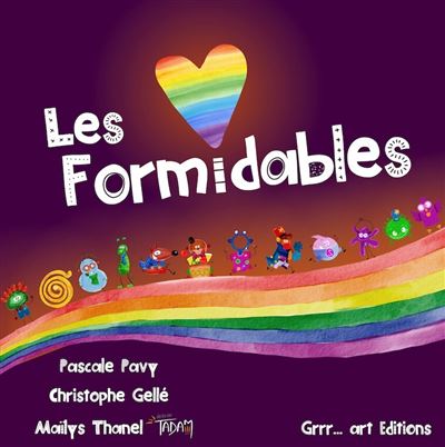 Les formidables - Pascale Pavy - cartonné