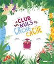 Le Club des nuls au cache-cache