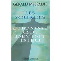 L Homme Qui Devint Dieu Homme Qui Devint Dieu Tome 1 Tome 1 Gerald Messadie Achat Livre Ou Ebook Fnac