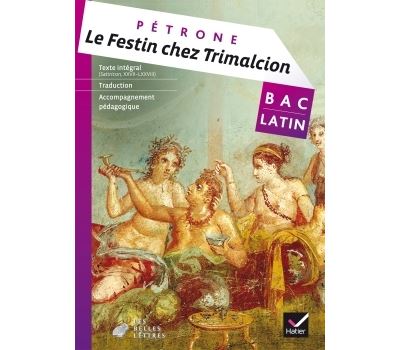 Le festin chez trimalchio oeuvre complete tle