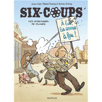 Six-coups - Les marchands de plombs