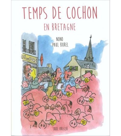 Temps de cochon en Bretagne