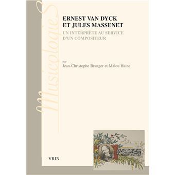 Ernest Van Dyck et Jules Massenet