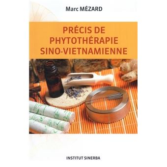 Précis de phytothérapie sino-vietnamienne
