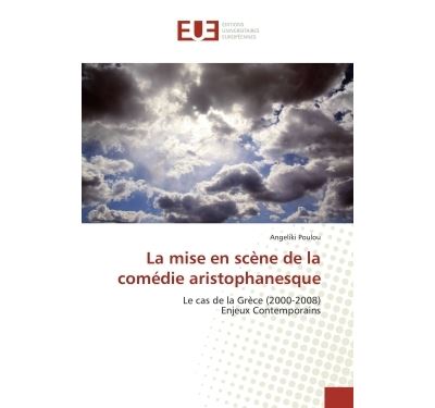 La mise en scène de la comédie aristophanesque