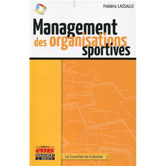 Management Des Organisations Sportives - Broché - Frédéric Lassalle ...