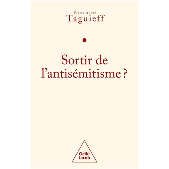 Sortir de l'antisémitisme ?