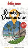 Guide République Dominicaine 2023 Petit Futé