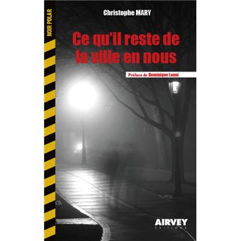 Ce qu'il reste de la ville en nous