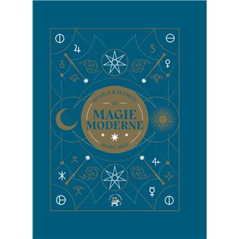 Rituels et secrets de magie moderne
