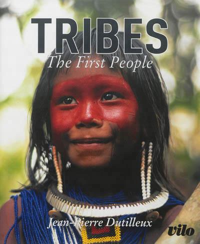 Tribes : the first people