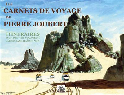 Les carnets de voyage de Pierre Joubert