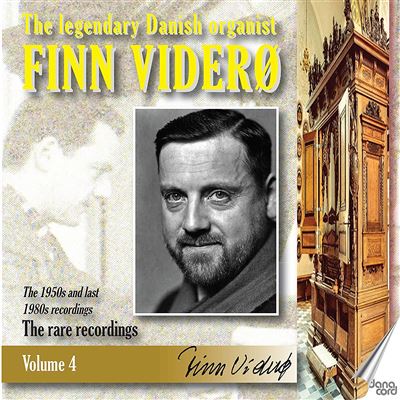 The Legendary Danish Organist Volume 4