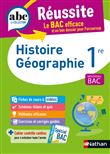 ABC Réussite Histoire Géographie 1re