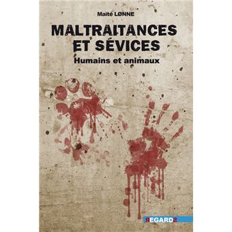 Maltraitance et sévices