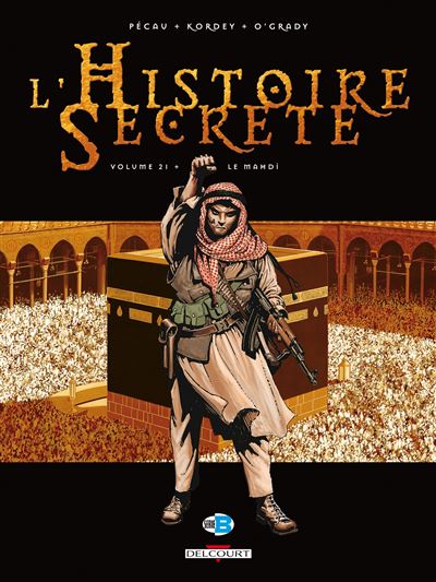 Histoire secrète T21 Le Mahdi