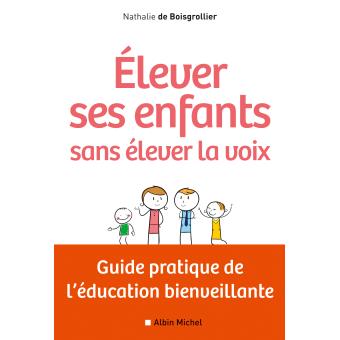 Eduquer Sans S'épuiser - Les Outils Pour Une Éducation Positive