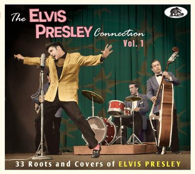 The Elvis Presley Connection Volume 1