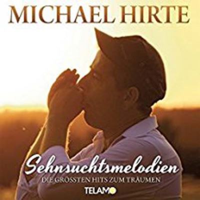 HIRTE MICHAEL SEHNSUCHTSMELODIEN R05984