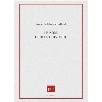Le nom : droit et histoire