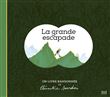 La Grande escapade