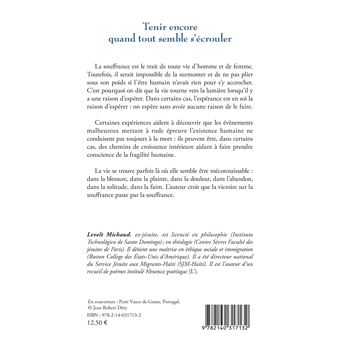 Tenir encore quand tout semble s'écrouler