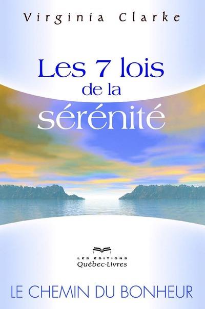 Les 7 lois de la sérénité
