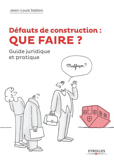 Défauts de construction, Que faire ?