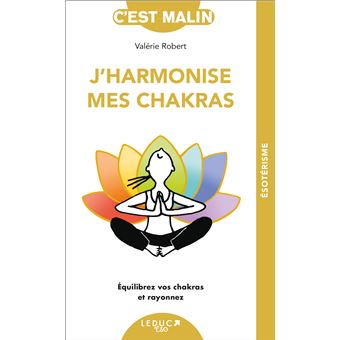 J'harmonise mes chakras