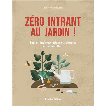 Zéro intrant au jardin !