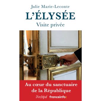 L'Elysée, visite privée