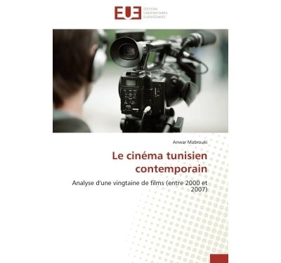 Le cinéma tunisien contemporain