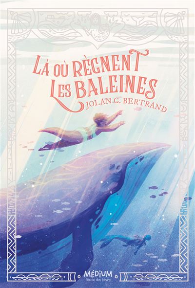 Là Où Règnent Les Baleines - Broché - Jolan C. Bertrand, Hélène Let ...