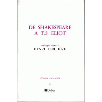 De Shakespeare à T. S. Eliot