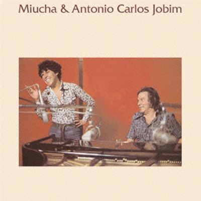 Miucha & Antonio Carlos Jobim