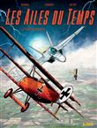 Les Ailes du temps - Tome 1 - Le temps des pionniers