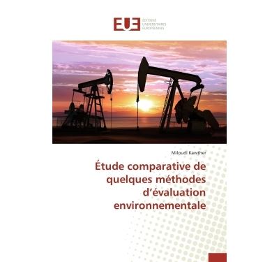 Étude comparative de quelques méthodes d évaluation environnementale