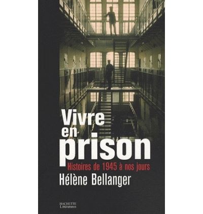 Vivre en prison