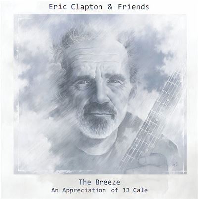 The Breeze-An Appreciation Of JJ Cale